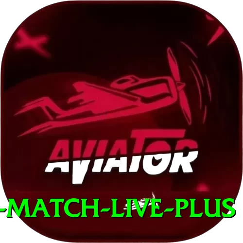 aaj ka match live Plus Casino App - 2